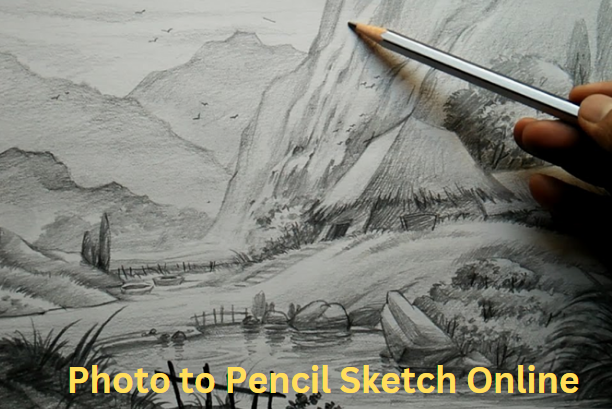 Photo to Pencil Sketch Online